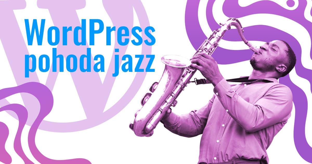 WordPress všechny verze - WordPress pohoda Jazz